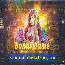 senhor metatron, ao senhor maitreya e a saint germain